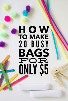 the words how to make 20 busy bags for only $ 5 are shown above craft supplies