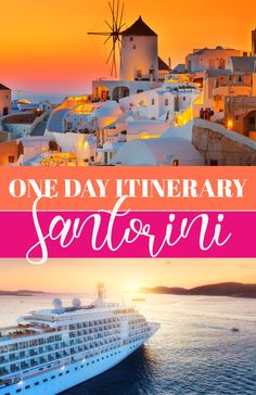 Collage of cruise ship picture and picture of Oia Santorini at sunset with text one day itinerary Santorini Santorini Must Do, Best Things To Do In Santorini Greece, Santorini Cruise Port, Santorini Greece Things To Do, Athens Cruise Port, Santorini Things To Do