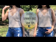 two pictures of a woman wearing jeans and tank tops with the caption crochet summer vibes tank top