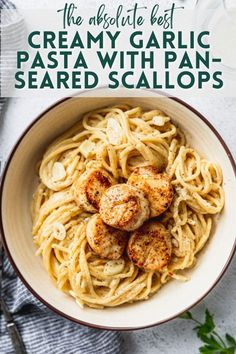 the best creamy garlic pasta with parmesan scallops