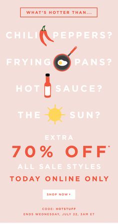 an advertisement for chili peppers, frying pans, hot sauce and the extra 70 % off sale styles