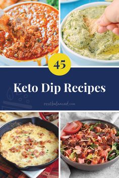 keto dip recipe collage with text overlay that reads 45 keto dip recipes