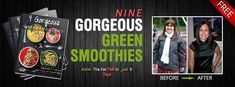 green smoothies are being advertised in this ad for the new line of gorgoeous