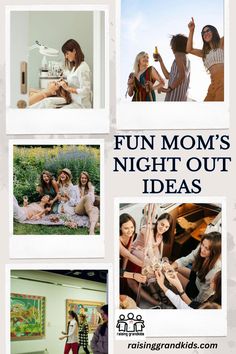 mom's night out ideas Fun Mom, Time To Relax, Being A Mom