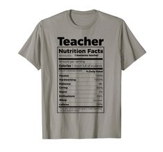 a teacher nutrition label t - shirt on a white background