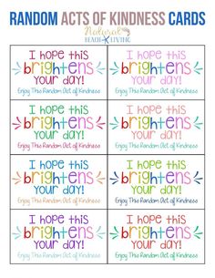 rainbow acts of kindness cards with the words, i hope this brightens your day