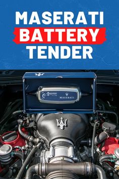 an image of a car engine with the words maserati battery tender on it