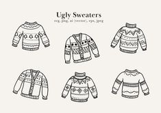 ugly sweaters with different patterns and colors are shown in this hand - drawn illustration