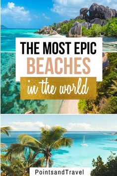 the most epic beaches in the world