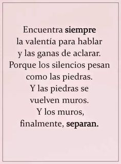 a poem written in spanish with the words encunta sempre la valenta para hablar y las gans de aclar