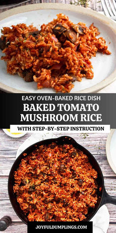 baked tomato mushroom rice with step - by - step instructions on how to make it