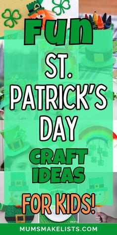 A curation of St Patricks Day Crafts For Kids To Make