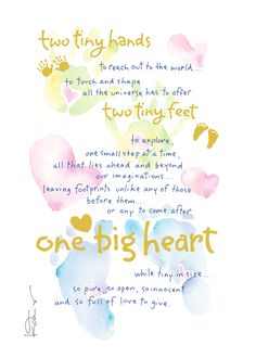 two tiny hands and one big heart are shown in this watercolor painting with the words,