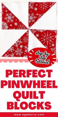 the perfect pinwheel quilt blocks pattern is shown in red and white with snowflakes