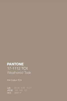 the pantone weathered teak color is shown