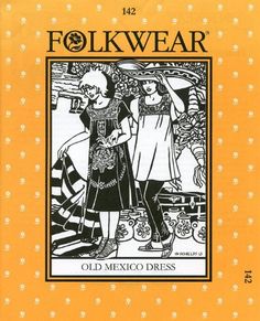 the front cover of folkwear from mexico