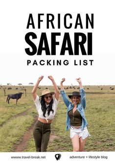 two women in safari outfits with the words african safari packing list on top of them