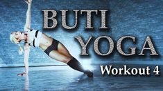 a woman doing a yoga pose with the words butti yoga workout 1