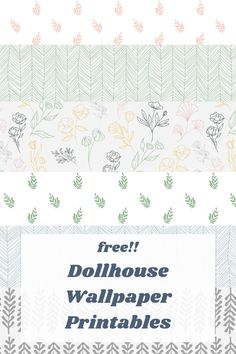 four different wallpaper patterns with the words free, dollhouse wallpaper printables