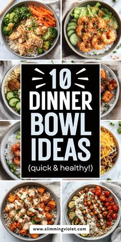 the top ten dinner bowl ideas for quick and healthy meals