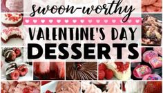 valentine's day desserts that are so good to eat