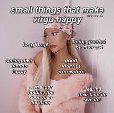 a woman with long blonde hair wearing a pink fur coat and texting that says small things that make virgo happy