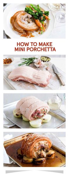 how to make mini porchetta