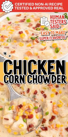 Close-up of a creamy chicken corn chowder filled with chunks of chicken, corn, carrots, and crispy bacon, garnished with green onions. A spoon is scooping up a portion of the soup. The text overlay is the title 'Chicken Corn Chowder', which is displayed prominently with a bold font and a yellow background strip.