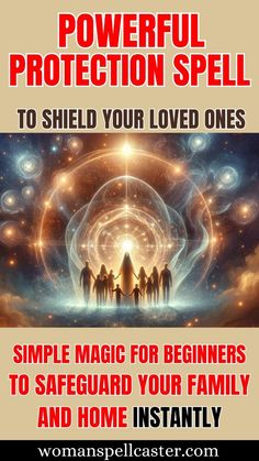 Discover the magic of a powerful protection spell for loved ones. Learn how to create a protective shield for your home and family using simple, beginner-friendly techniques that work instantly #ProtectionSpell #LovedOnes #HomeSafety #WiccanMagic #FamilyProtection Protection Spell For Home And Family, Spells To Help A Loved One, Protection Spells For Loved Ones, Protection At Work, Protection Spell For Family, Protection Spell For My Son, Protection Spell For A Loved One, Love Protection Spell, Witchcraft Protection Spells For Beginners