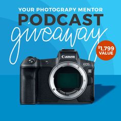 a camera with the words, your photography mentor giveaway on it and an image of a