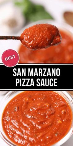 a spoon full of sauce with the words san marzano pizza sauce above it