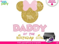 a pink and gold minnie mouse birthday shirt with the words daddy of the birthday girl