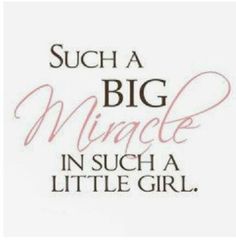 Nicu Baby Quotes, Premature Baby Quotes, Baby Girl Tattoo, Nicu Quotes, New Baby Quotes, Preemie Mom, Quotes Strong, Preemie Babies, Miracle Baby