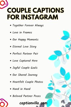 the words couple captions for instagramm are in blue and green leaves on a white background