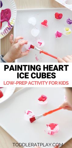 kids painting heart ice cubes on paper plates with text overlay that reads, how to paint hearts ice cubes low - prep activity for kids