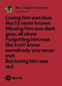 a red background with text that reads, losing him was blue like i'd never known