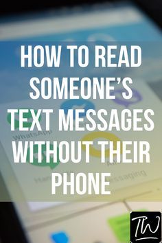 text reads how to read someone's text messages without their phone