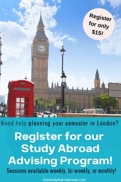 a poster with the words register for our study abroad advising program, and big ben in the background