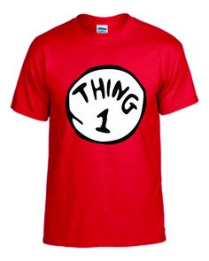 "Thing 1, Thing 2, Thing 3... T-Shirt, Unisex Adult Ladies/Mens/Youth available in Short sleeve **Important** Enter what Thing shirt or Custom Thing shirt you want in the Personalization area:  Example:  If you want the Chad 1, enter that in the Personalization area, or THING 1 \"HOW TO ORDER YOUR CUSTOM T-SHIRT\" 1-) Please, Check and Review all Photos. 2-) Select Your Style and Size from drop down menu. 3-) Select Your Product Color from Drop-down menu. 4-) Choose Your Quantity. 5-) Click ADD Dr. Suess Shirts, Thing 1 Shirt, Dr Seuss Shirt, Dr. Seuss Shirts, The Cat In The Hat, Dr Suess, Cat In The Hat, Red T, 1 Of 1