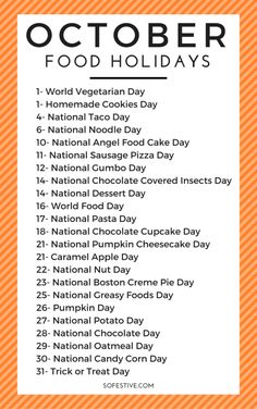 an orange and white poster with the words october food holidays written in black on it