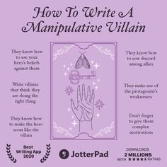 a purple poster with the words how to write a manipuative villain on it