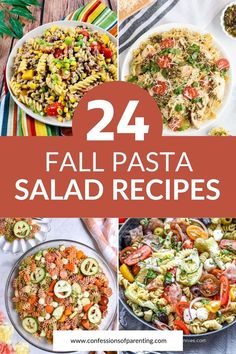 four different salads with text overlay that reads, 24 fall pasta salad recipes