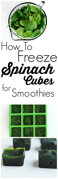 how to freeze spinach leaves for smoothies in the fridge and then put them in ice cubes