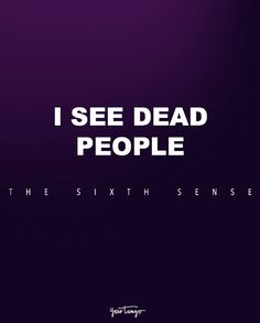 i see dead people the sixth sense