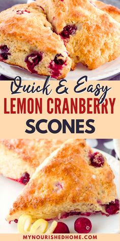 lemon cranberry scones on a white plate with text overlay that reads quick and easy lemon cranberry scones