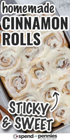 homemade cinnamon rolls in a baking pan with the words sticky and sweet on top