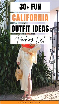 a woman standing in front of bushes with the words 30 fun california outfit ideas packing list