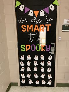 a door decorated with halloween decorations and sayings for the school's spooky class