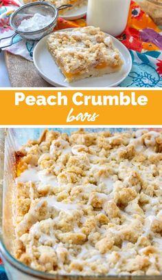 peach crumble bars in a glass dish with the words peach crumble bars on top