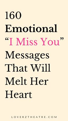 the words i miss you messages that will melt her heart are in pink and black